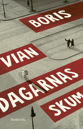 Dagarnas skum (e-bok) av Boris Vian