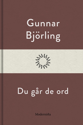 Du går de ord (e-bok) av Gunnar Björling