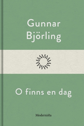 O finns en dag (e-bok) av Gunnar Björling