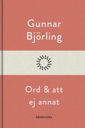 Ord och att ej annat (e-bok) av Gunnar Björling