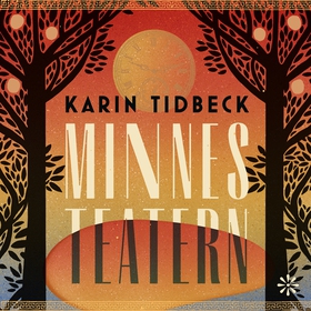 Minnesteatern (ljudbok) av Karin Tidbeck