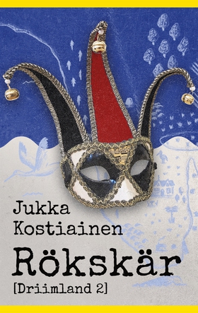 Rökskär: [Driimland 2] (e-bok) av Jukka Kostiai