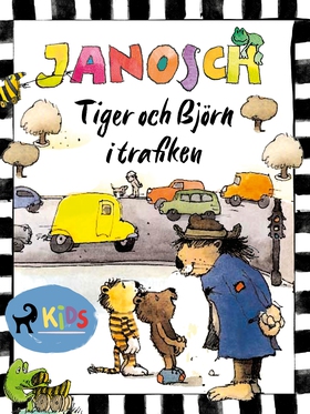 Tiger och Björn i trafiken (e-bok) av Janosch