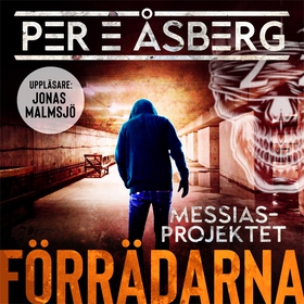 Förrädarna (ljudbok) av Per E. Åsberg