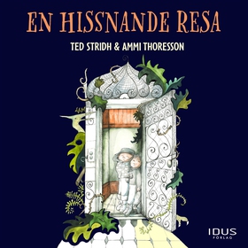 En hissnande resa (ljudbok) av Ted Stridh