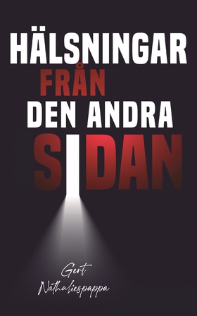 Hälsningar från den andra sidan (e-bok) av Gert