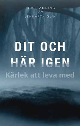Dit och Här Igen (e-bok) av Lennarth Olin