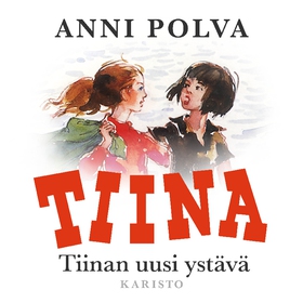 Tiinan uusi ystävä (ljudbok) av Anni Polva