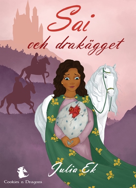 Sai och drakägget (e-bok) av Julia Ek