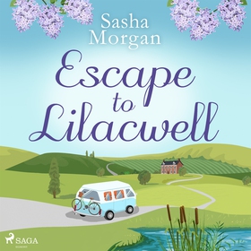 Escape to Lilacwell (ljudbok) av Sasha Morgan