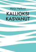 Kallioksi kasvanut