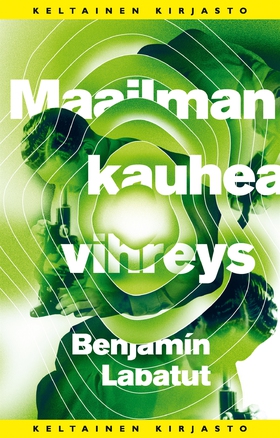 Maailman kauhea vihreys (e-bok) av Benjamín Lab