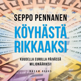 Köyhästä rikkaaksi (ljudbok) av Seppo Pennanen