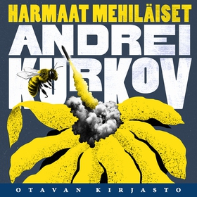 Harmaat mehiläiset (ljudbok) av Andrei Kurkov