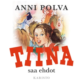 Tiina saa ehdot (ljudbok) av Anni Polva