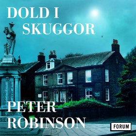 Dold i skuggor (ljudbok) av Peter Robinson