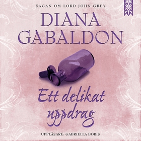 Ett delikat uppdrag (ljudbok) av Diana Gabaldon