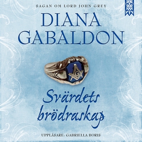 Svärdets brödraskap (ljudbok) av Diana Gabaldon