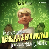 Etsivätoimisto Henkka & Kivimutka ja etsiväharjoittelija Mäyhkö