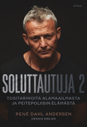 Soluttautuja 2 (e-bok) av Dennis Drejer, René D