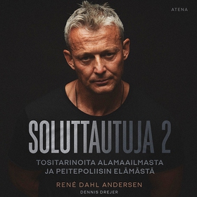 Soluttautuja 2 (ljudbok) av Dennis Drejer, René