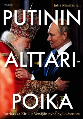 Putinin alttaripoika (e-bok) av Juha Meriläinen