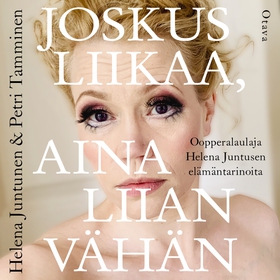 Joskus liikaa, aina liian vähän (ljudbok) av Pe