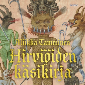 Hirviöiden käsikirja (ljudbok) av Miikka Tammin