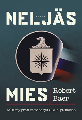 Neljäs mies (e-bok) av Robert Baer