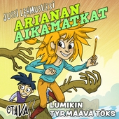 Arianan aikamatkat - Lumikin tyrmäävä töks