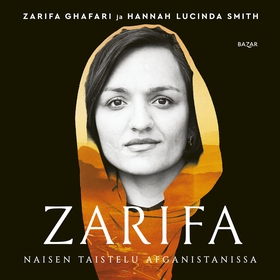 Zarifa - Naisen taistelu Afganistanissa (ljudbo