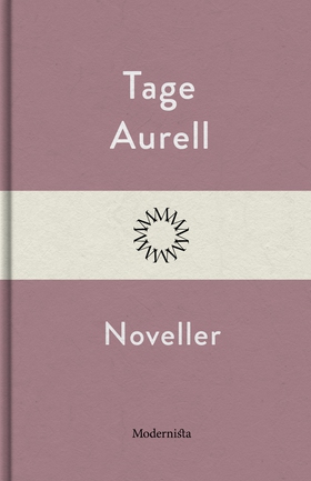 Noveller (e-bok) av Tage Aurell