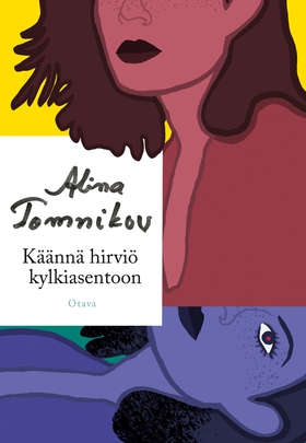 Käännä hirviö kylkiasentoon (e-bok) av Alina To