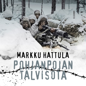Pohjanpojan talvisota (ljudbok) av Markku Hattu
