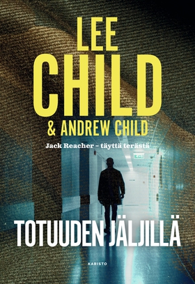 Totuuden jäljillä (e-bok) av Lee Child, Andrew