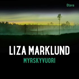 Myrskyvuori (ljudbok) av Liza Marklund
