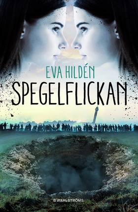 Spegelflickan (e-bok) av Eva Hildén