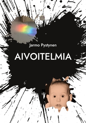 Aivoitelmia: Absurdiin kallellaan olevia ajatuk