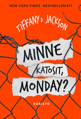 Minne katosit, Monday? (e-bok) av Tiffany D. Ja