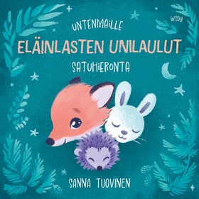 Untenmaille – Eläinlasten unilaulut (ljudbok) a