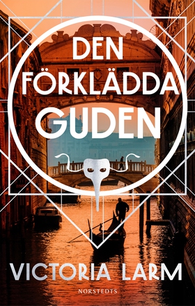 Den förklädda guden (e-bok) av Victoria Larm