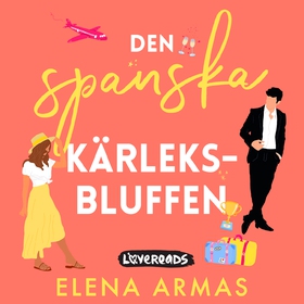 Den spanska kärleksbluffen (ljudbok) av Elena A