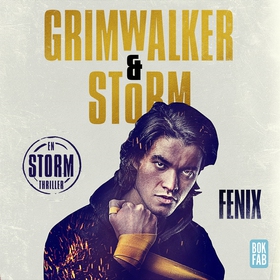 Fenix (ljudbok) av Leffe Grimwalker, Alex Storm