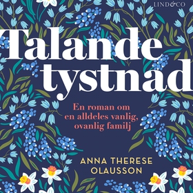 Talande tystnad (ljudbok) av Anna Therese Olaus