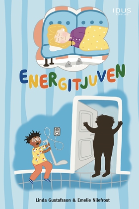 Energitjuven (e-bok) av Linda Gustafsson