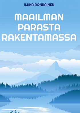 Maailman parasta rakentamassa: Suomalaisen tulo