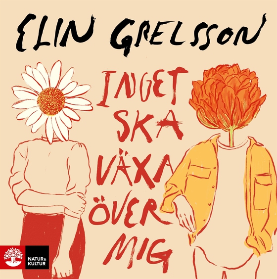 Inget ska växa över mig (ljudbok) av Elin Grelsson