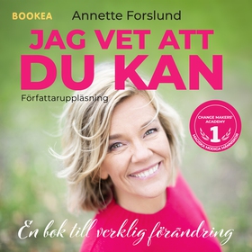 Jag vet att du kan : en bok till verklig föränd