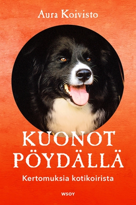 Kuonot pöydällä (e-bok) av Aura Koivisto