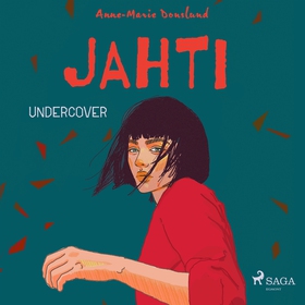 Jahti – Undercover (ljudbok) av Anne-Marie Dons